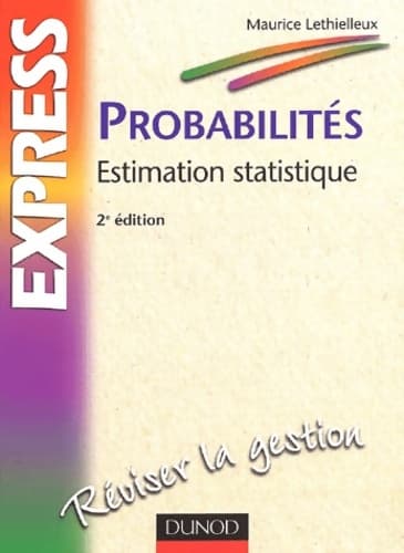 Probalités : Estimation statistique - Maurice Lethielleux